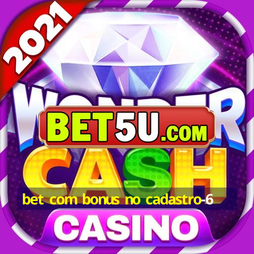 bet com bonus no cadastro